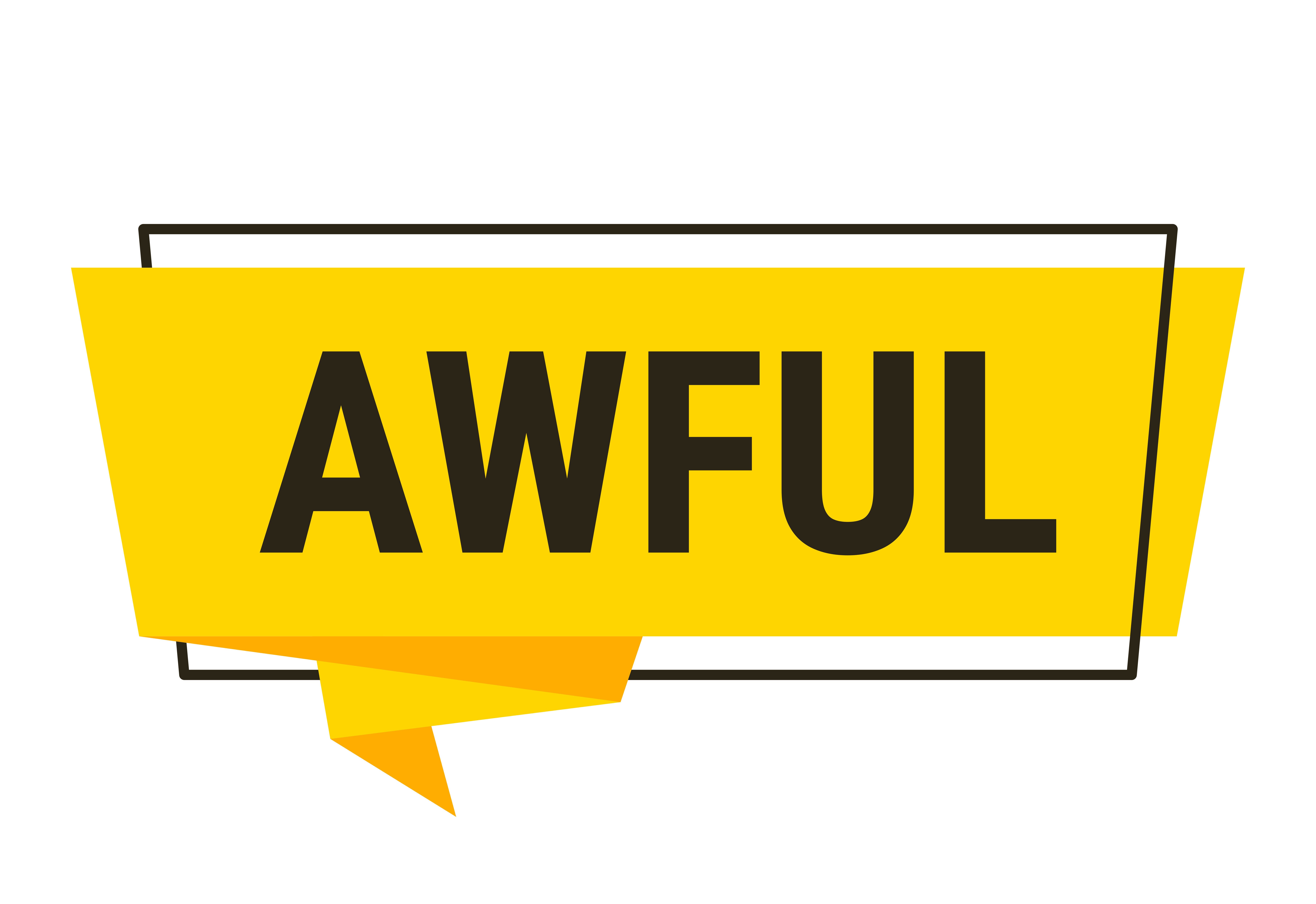 “Awful” was a much more complex word than its modern “very bad” definition would suggest.